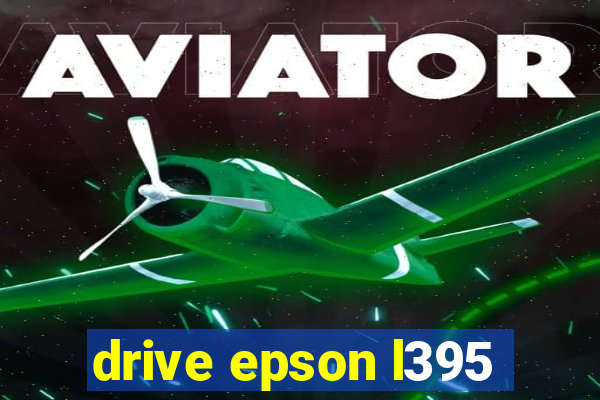 drive epson l395